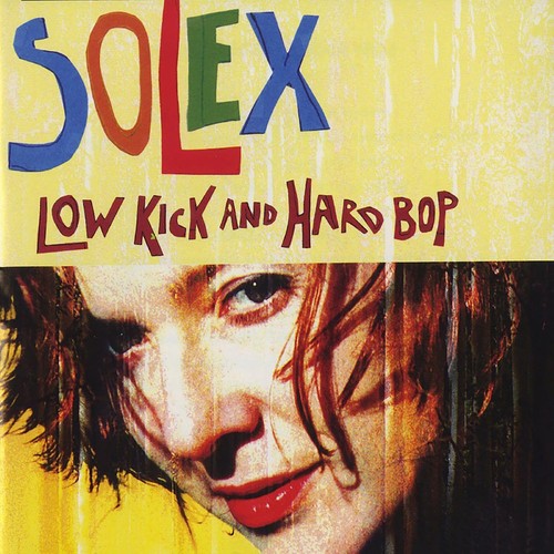 Solex low kick and hard - and, bop